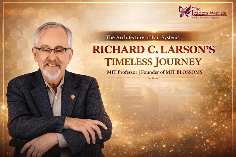 Richard C. Larson’s Journey Through Fairness, Crisis, and Global Learning