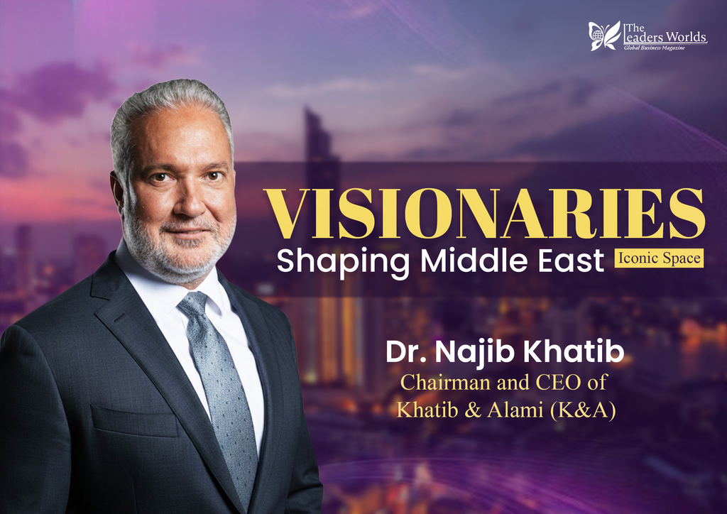 Visionaries Shaping Middle East Iconic Space: The Leadership Journey of Najib Khatib 1 cover story ppag for website 1